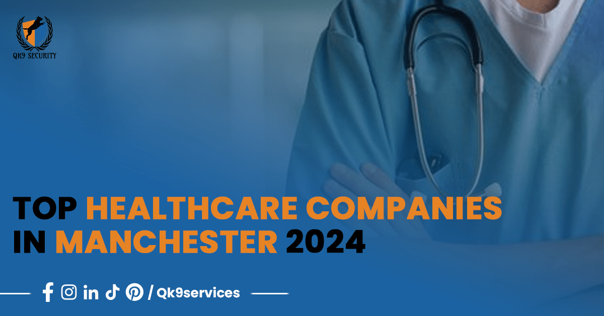 Top Healthcare Companies in Manchester 2024