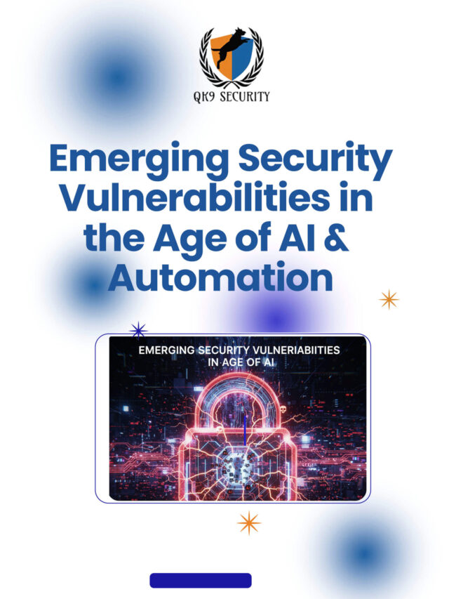 Emerging Security Vulnerabilities in the Age of AI & Automation