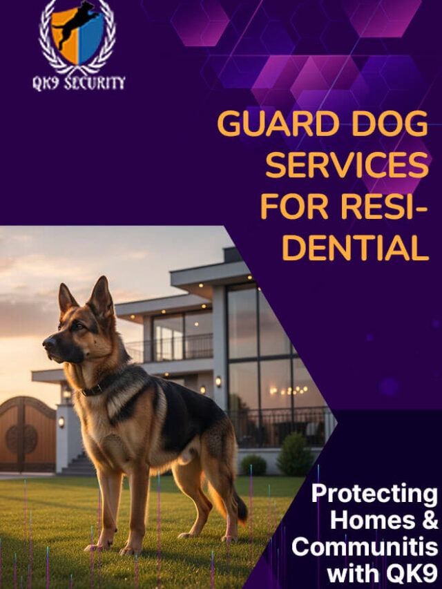 Guard Dog Services for Residential Areas – Protecting Homes & Communities with QK9 Security